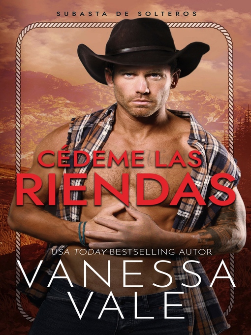 Title details for Cédeme las riendas by Vanessa Vale - Available